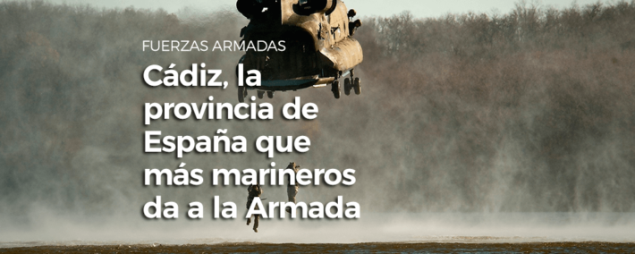 ¿Sabías que Cádiz es la provincia de España que más marineros da a la Armada? ¿Sabías que Cádiz es la provincia de España que más marineros da a la Armada? - Academia Claustro