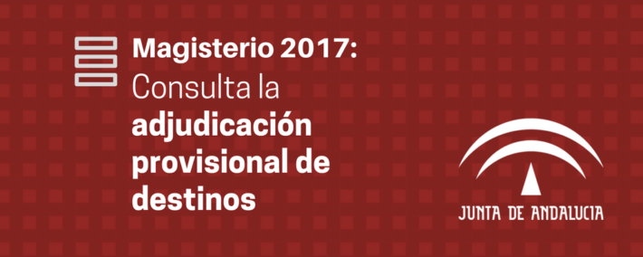 Oposiciones Maestros 2017: adjudicación provisional de destinos Oposiciones Maestros 2017: adjudicación provisional de destinos - Academia Claustro