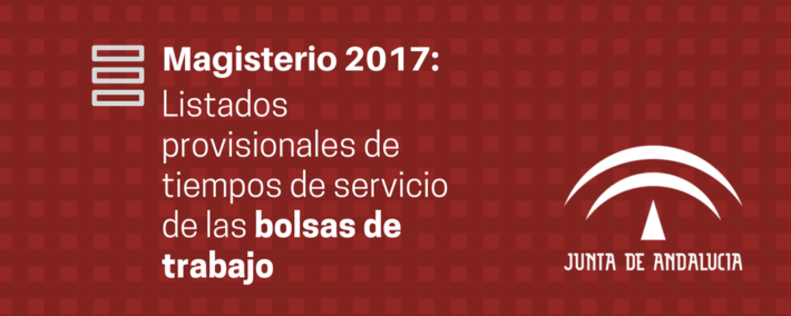 Oposiciones Maestros 2017: listados provisionales de tiempos de servicio de las bolsas de trabajo Oposiciones Maestros 2017: listados provisionales de tiempos de servicio de las bolsas de trabajo - Academia Claustro
