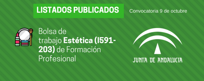 FP Estética (I591-203): lista admitidos bolsa de trabajo de 9 de octubre (Andalucía) FP Estética (I591-203): lista admitidos bolsa de trabajo de 9 de octubre (Andalucía) - Academia Claustro