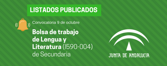 Lengua Castellana y Literatura (I590-004): lista admitidos bolsa de trabajo de 9 de octubre (Andalucía) Andalucía: publicada lista provisional bolsa de trabajo de 9 de octubre - Bolsa Lengua y Literatura (I590-004) - Academia Claustro