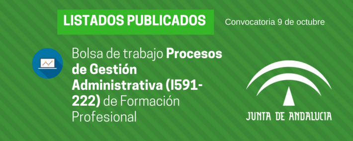 FP Procesos de Gestión Administrativa (I591-222): lista admitidos bolsa de trabajo de 9 de octubre (Andalucía) FP Procesos de Gestión Administrativa (I591-222): lista admitidos bolsa de trabajo de 9 de octubre (Andalucía) - Academia CLAUSTRO