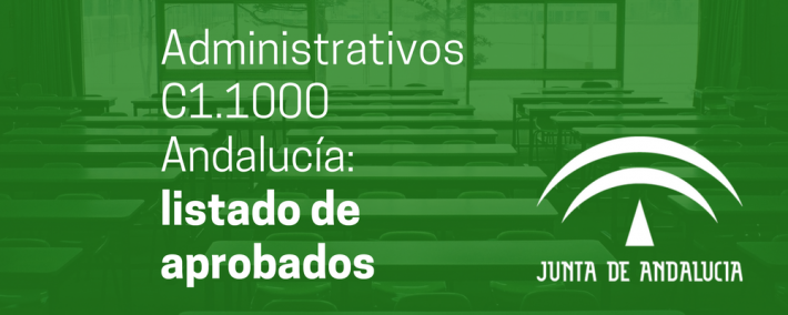 Administrativos C1.1000 Andalucía: listado de aprobados del primer ejercicio Administrativos C1.1000 Andalucía: listado de aprobados - Academia CLAUSTRO
