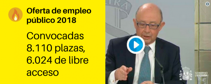 Oferta de empleo público para 2018: convocadas 8.110 plazas, 6.024 de libre acceso Oferta de empleo público para 2018: convocadas 8.110 plazas, 6.024 de libre acceso - Academia CLAUSTRO