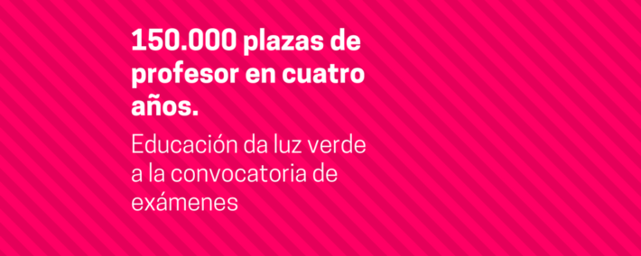 Educación da luz verde a la convocatoria de oposiciones a profesor Educación da luz verde a la convocatoria de oposiciones a profesor