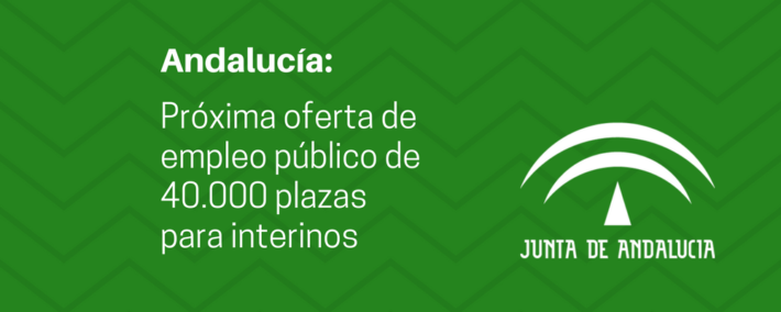 Andalucía prepara una oferta de empleo público de 40.000 plazas para interinos Andalucía prepara una oferta de empleo público de 40.000 plazas para interinos