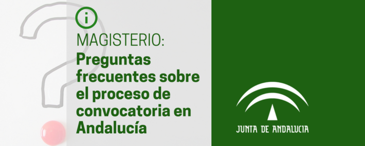 Preguntas frecuentes (FAQ) sobre el procedimiento selectivo para el cuerpo de maestros en Andalucía Preguntas frecuentes (FAQ) sobre el procedimiento selectivo para el cuerpo de maestros en Andalucía