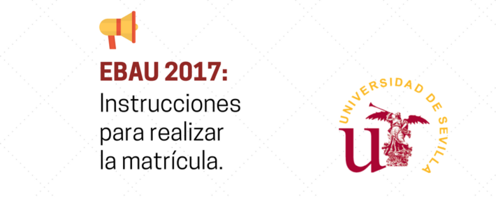 Instrucciones para realizar la matrícula en la Prueba de Evaluación de Bachillerato para el Acceso a la Universidad Instrucciones para realizar la matrícula en la Prueba de Evaluación de Bachillerato para el Acceso a la Universidad