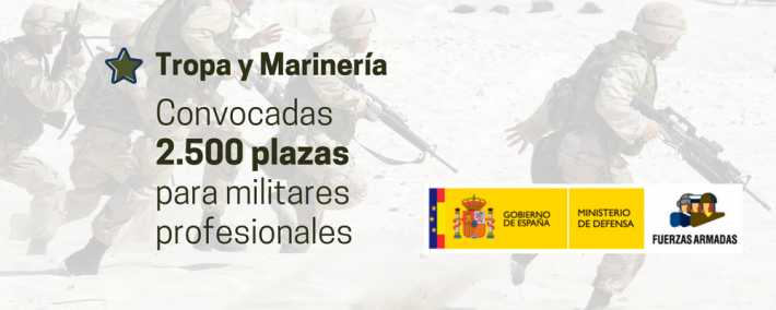 2.500 plazas convocadas para militares profesionales de tropa y marinería 2.500 plazas convocadas para militares profesionales de tropa y marinería - Academia Claustro