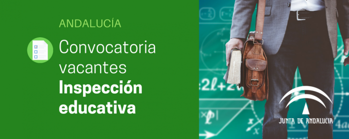 Convocatoria de vacantes de Inspección educativa en Andalucía Convocatoria de vacantes de Inspección educativa en Andalucía - Academia CLAUSTRO