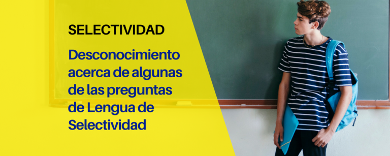 Elevado desconocimiento de alumnos de 2º de Bachillerato acerca de algunas de las preguntas de Lengua de Selectividad - Academia CLAUSTRO