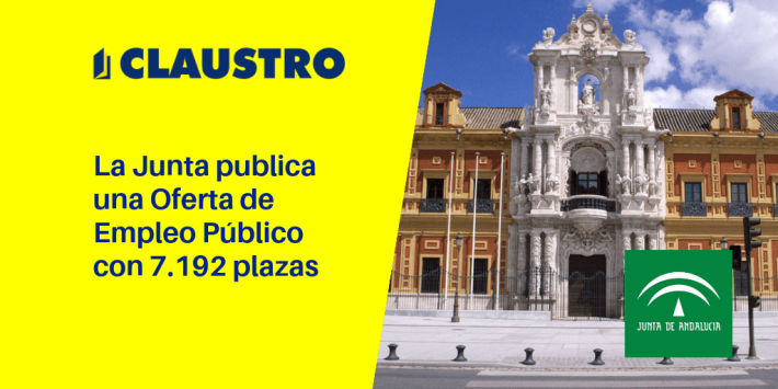 La Junta publica una Oferta de Empleo Público con 7.192 plazas La Junta publica una Oferta de Empleo Público con 7.192 plazas - Academia CLAUSTRO