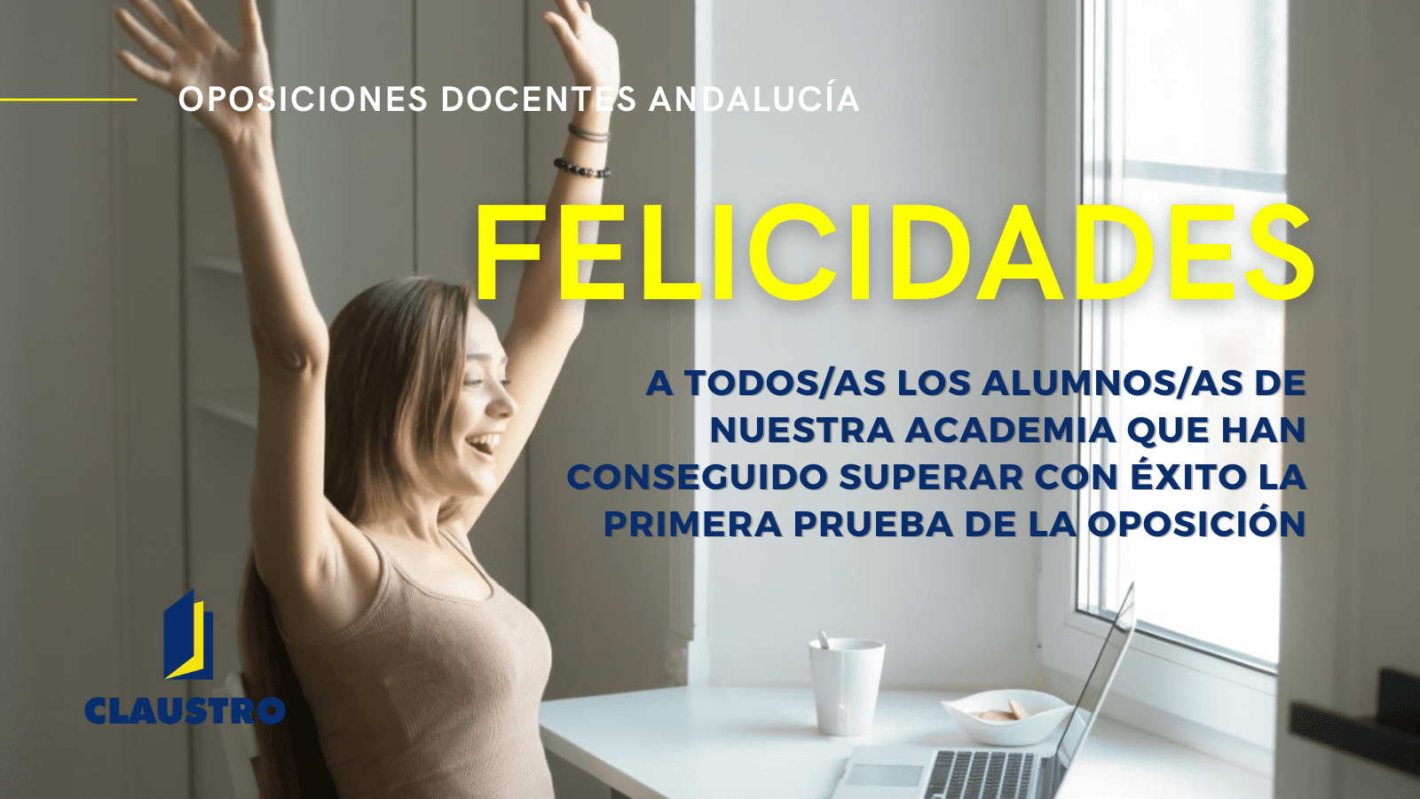 A TODOS/AS LOS ALUMNOS/AS DE NUESTRA ACADEMIA QUE HAN CONSEGUIDO SUPERAR CON ÉXITO LA PRIMERA PRUEBA DE LA OPOSICIÓN